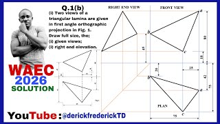 HOW TO DRAW THE RIGHT END VIEW OF A TRIANGULAR LAMINA. 2026 WASSCE 🇳🇬 Qst. 1(b). @derickfrederickTD 