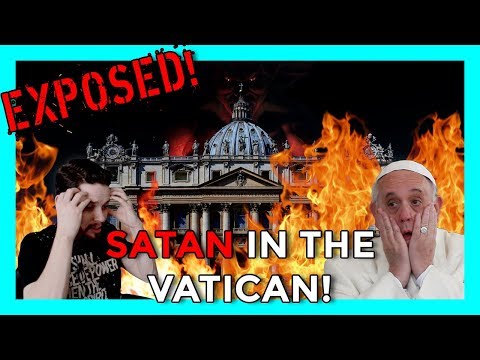 Satan in the Vatican! The Catholic Church EXPOSED!