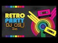 2005 Dj Csu retro party mix best club music