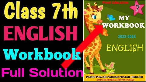 7th class English workbook fully solved | class 7th English workbook solution #pseb