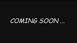 Video Preview - COMING SOON...