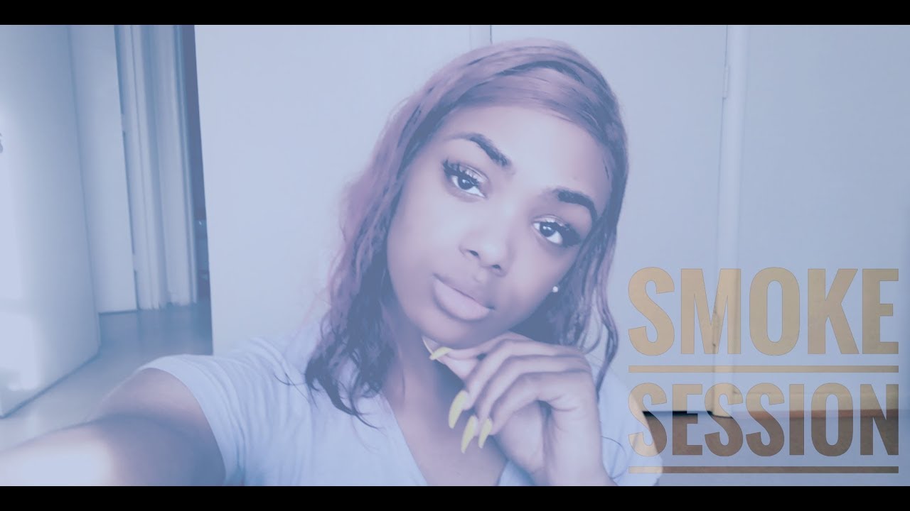 SMOKE SESSION/LIFE UPDATE: MY GRANDMA DIED, LEAVING YOUTUBE, I’M A SUGAR BABY?