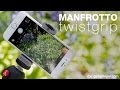 Manfrotto twistgrip  iphone  smartphone tripod clamp  gadgetvipercom