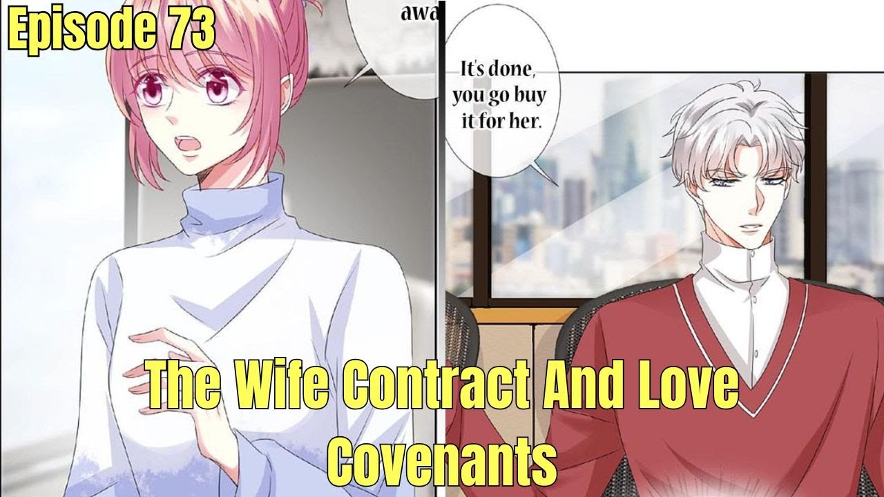 The Wife Contract And Love Covenants Episode 73 - MangaLove - YouTube