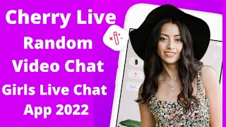 Cherry Live Random Video Chat App Latest Version |  Cherry Live  Girls Chat App Download screenshot 1