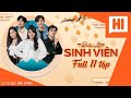 Tầng Lớp Sinh Viên Full 11 Tập - Phim Sinh Viên - Hi Team - FAPtv