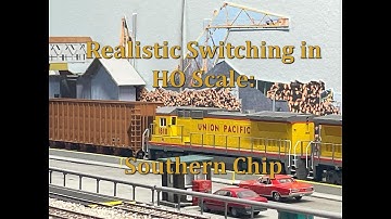 Realistic Model Railroad Operations in HO Scale | Switching Southern Chip