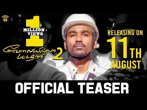 Velai Illa Pattadhaari 2 - Releasing Aug 11th | Dhanush, Kajol | Soundarya Rajinikanth