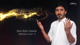 Promo I New Balti Qasida 2018 By Shujaat Parvi