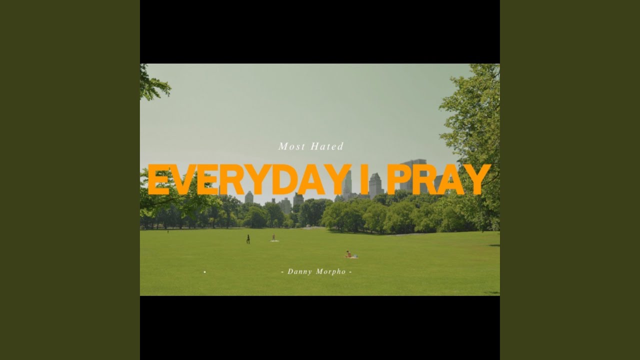 EVERYDAY I PRAY
