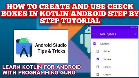 CHECKBOXES | HOW TO USE CHECKBOX ANDROID STUDIO | KOTLIN CHECKBOX | CHECKBOX kOTLIN  [ KOTLIN ]