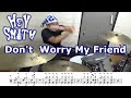 【ドラム譜面付き】HEY-SMITH「Don't Worry My Friend」叩いてみた