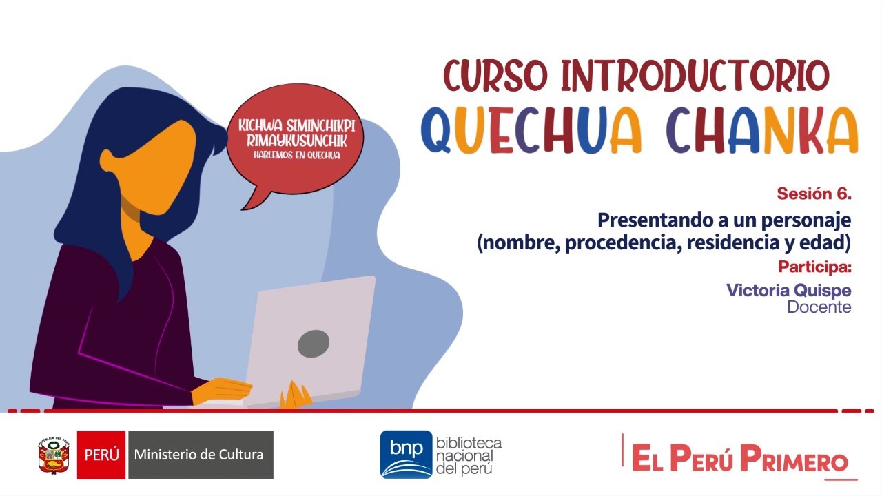 Curso introductorio de Quechua Chanka | sesión 6: Presentando a un personaje