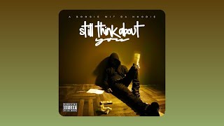 A Boogie Wit Da Hoodie - Still Think About You (Audio)