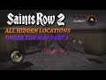 Saints Row 2 All Hidden Locations Under the Map Part 1