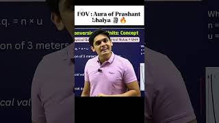 Aura of Prashant bhaiya is revealed #trending #viral #pw #nexttoppers