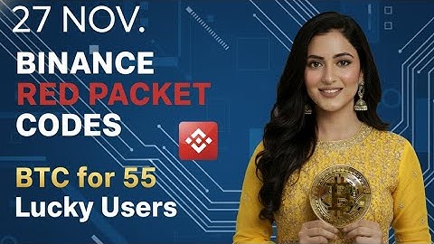 Binance Red Packet Code Today | Red Packet Code In Binance Today | Red Packet Code Binance Today