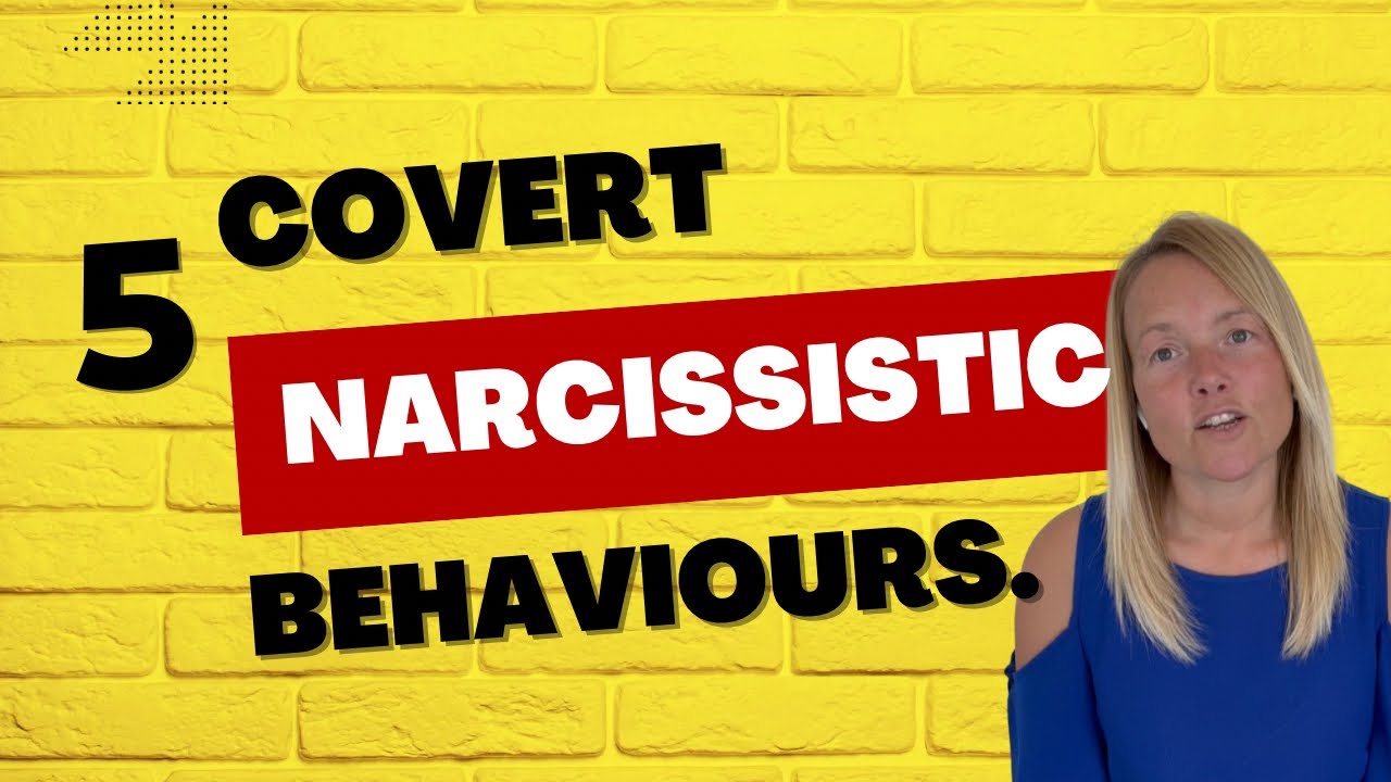 5 Covert Narcissist Behaviours (Understanding Narcissism.) - YouTube