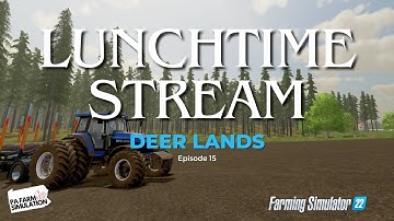 Forestry on Deer Lands - ep. 15 -  Farming Simulator 22 (FS22)