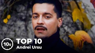 Top 10 Andrei Ursu 🔝 Cele Mai Ascultate Hituri din 2024