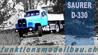 RC MODEL TRUCK SAURER D-330 Kurz vor der Zulassung - Eigenbau Saurer D330