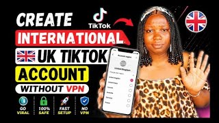 How to create international tiktok account easily without VPN. Create UK tiktok account.