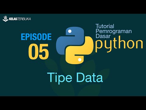 Video: Apakah tidak ada tipe data dalam Python?