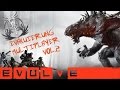 Evolve Multiplayer Evakuierung Teil 2