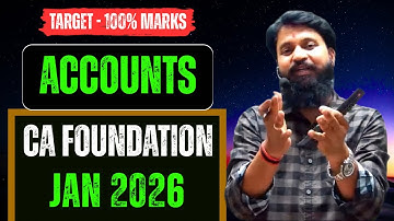Jan 2026: Target 100% Marks I CA Foundation Jan 2026 Accounts I #ctcclasses #cafoundationjan2026