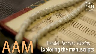 Exploring Handel's Brockes-Passion manuscripts with Leo Duarte & Academy of Ancient Music