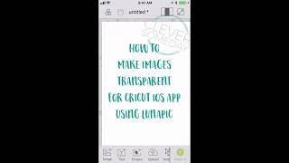 Making Images Transparent for the Cricut iOS App screenshot 4