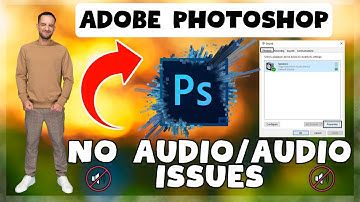 Adobe Photoshop – How to Fix Adobe Photoshop No Audio/Audio Issues! ✅ 2023 #Latest