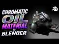 Chromatic Oil Material in Blender