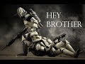 Hey Brother | Star Wars