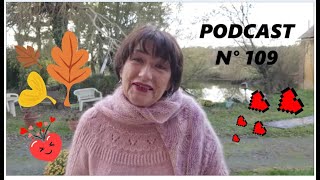 PODCAST 109  Du tricot de saison, châle , chaussettes et pulls.