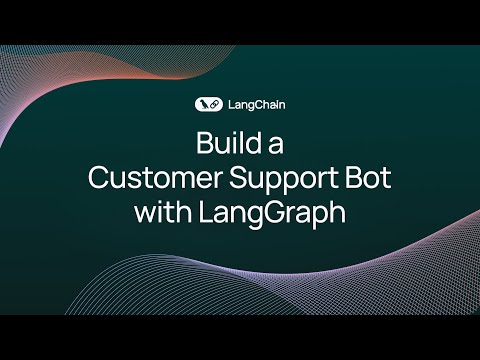 Build a Customer Support Bot 