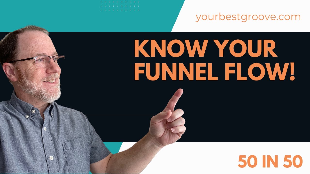 Know Your Funnel Flow [Groove Funnels Tutorial] - YouTube