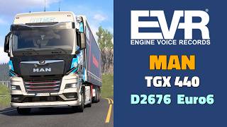 ETS2 ★ UPDATE SFX MAN TGX 440 D2676 Euro6 (engine by Engine Voice Records) ★ Euro Truck Simulator 2