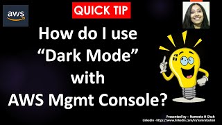 AWS Quick Tip  - How do I use Dark Mode with AWS Management Console