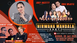 🔴LIVE NIRWANA MANDALA SUSY ARZETTY DESA LOBENER JATIBARANG INDRAMAYU MINGGU, 09 JULI 2023 MALAM