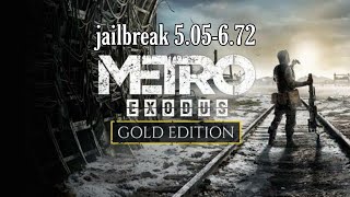 Metro Exodus - Gold Edition download jailbreak 5 05-6 72 PS4