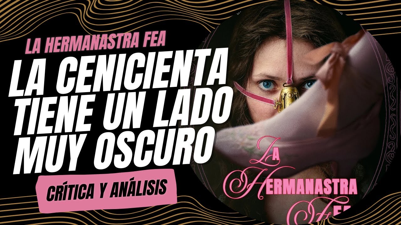 La Hermanastra Fea | Cenicienta para adultos: un cuento de hadas brutal, oscuro e imperdible