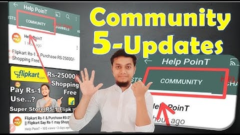 YouTube Community 5-New Update || How to Use Community Tab YouTube Properly || New Features Update