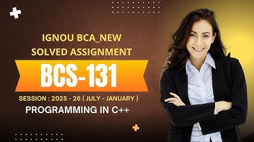 BCS-131 || BCA_NEW (3rd Semester) || Solved Assignment July-25 Jan-26 || IGNOU (2025-26)