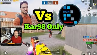 Mayur Vs Ron TDM FIGHT | KAR98 ONLY CHALLENGE WITH RON | PUBG MOBILE