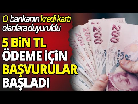 O bankanın kredi kartı olanlara duyuruldu 5 Bin TL ödeme için başvurular başladı