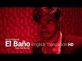 El Bano - Enrique Iglesias & Bad Bunny | English Translation