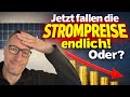 Endlich fallen die Strompreise oder ?!