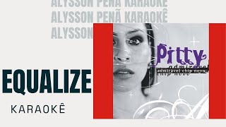 Karaokê - Pitty - Equalize