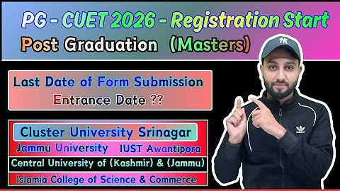 PG Admission 2026 - Registration Start (PG CUET 2026) - Check Which University- Last Date & Entrance